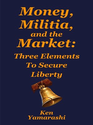 cover image of Money, Militia, and the Market